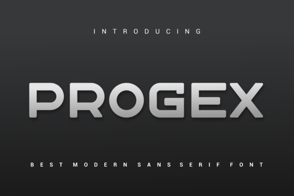 Progex: A Font Engineered for Modern Marketing