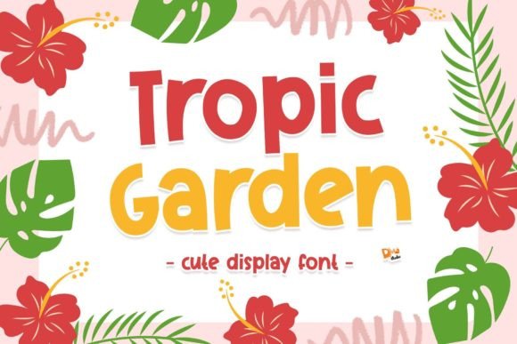 Tropic Garden: A Display Font That Brings Life to Digital Projects